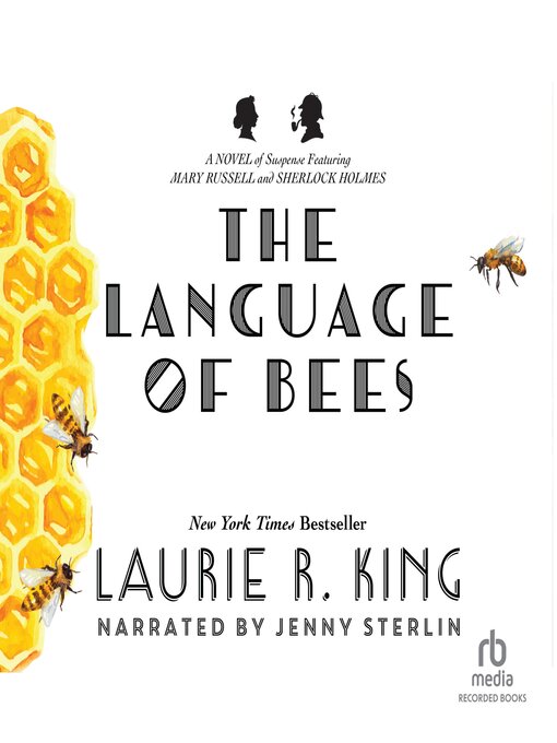 Title details for The Language of Bees by Laurie R. King - Available